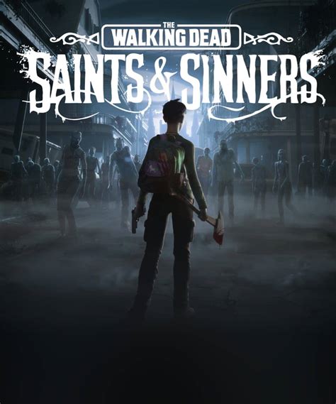 Гид по выживанию в игре The Walking Dead: Saints & Sinners
